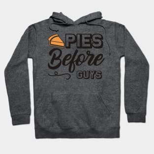 Pies before guys Hoodie